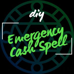 Puede incluir: Gráfico circular con fondo negro y degradado verde y azul. Las palabras "diy Emergency cash spell" están escritas en blanco y verde. Un borde cuadrado blanco rodea el texto.