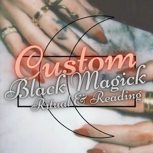 POWERFUL Black Magic Spell with Tarot Reading - CUSTOM Binding, Obsession, Revenge, Reconciliation, Breakup, Lust - Photo & Digital Report