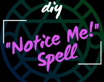 May include: A graphic with the words "Notice Me! Spell" in pink, with "diy" in white above. The text is set against a dark background with a green and black geometric design.