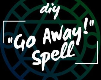 May include: Black background with a green and blue geometric design. White text reads "diy" above ""GO Away!" Spell". The design is circular with a star-like pattern in the center, and a white square border around the text.