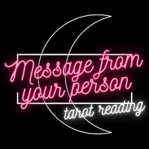 Message From Your Person Tarot Reading - SAME DAY Response - For Love, Relationship, Ex, Reconciliation, Break Up, Soulmate