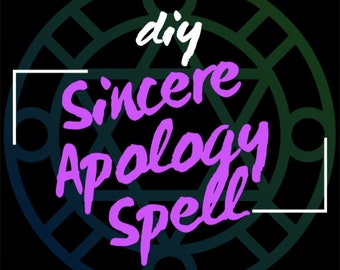 May include: A graphic with a black background and a green and blue geometric design. The words "diy" in white and "Sincere Apology Spell" in purple are overlaid on the design, framed by a white border.
