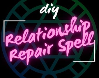 May include: A pink neon sign with the text "diy relationship repair spell" in a white box against a black background with a green and blue circle design.