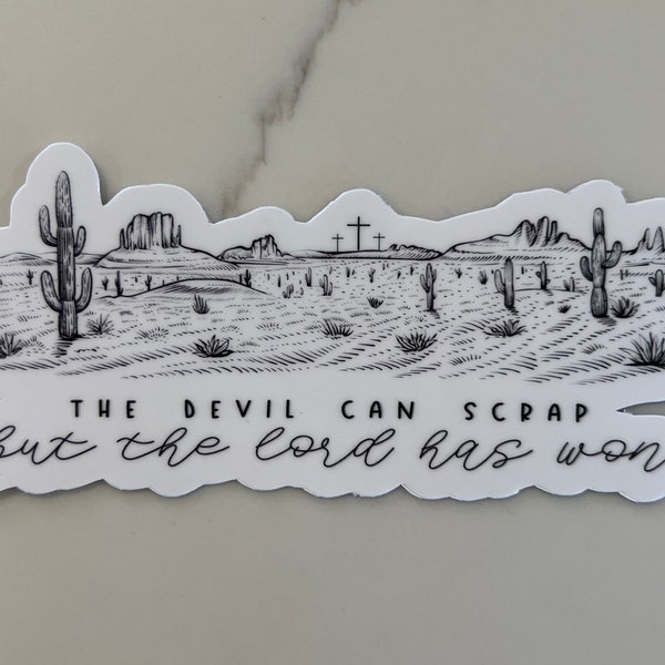 The devil can scrap, but the Lord has Won sticker | Lord | Christian sticker | faith | faith, in the Lord | Bible | water bottle sticker |