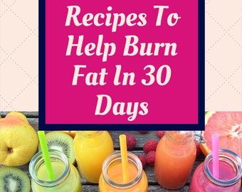 7 Smoothie Recipes To Help Burn Fat In 30 Days