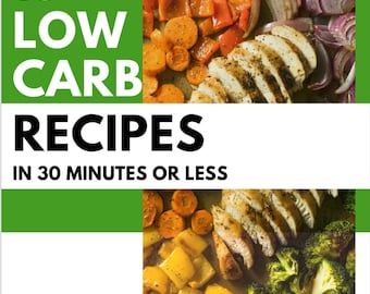 15 Low Carb Recipes in 30 Minutes or Less