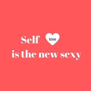 Unisex Self-Love T-Shirts