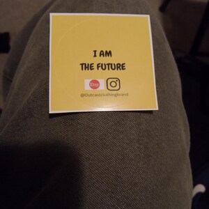 Eu sou o futuro adesivos