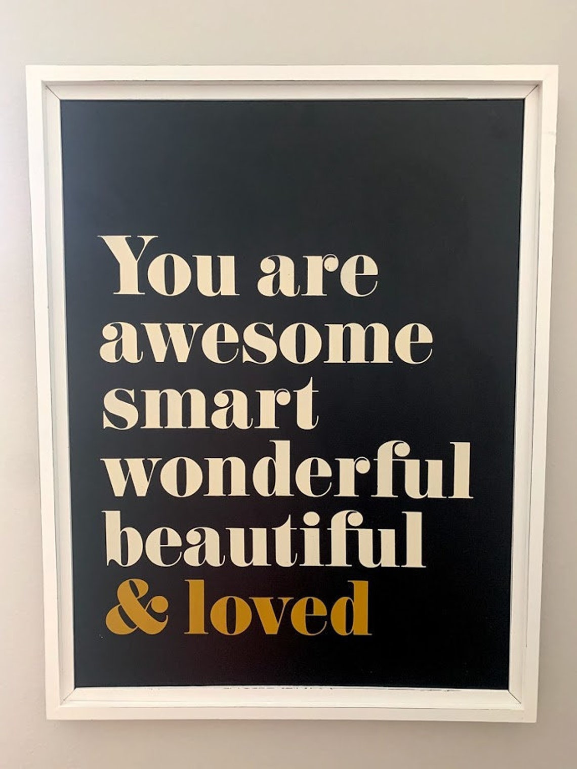 You Are Awesome Handmade Sign Chalkboard Sign Etsy