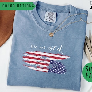 Upside Down American Flag Comfort Colors Shirt: Anti Trump Resist Tee