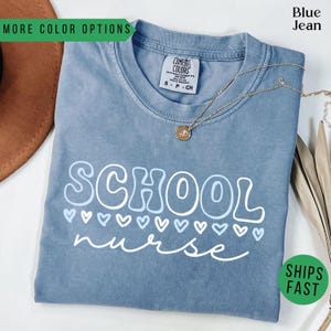 Comfort Colors School Nurse Shirt, Back To School Shirts, School Nurses Gift, Rn Nurse Gifts, First Day Of School Gift, Nurses Week Shirt