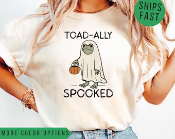 Comfort Colors Toad-ally Spooked Halloween Shirt, Funny Halloween Shirts, Funny Frog, Ghost Frog Shirt, Dad Joke Frog Shirt, Halloween Frog