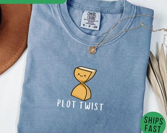 Plot Twist T-Shirt, Book Lover Tee, Cute Reading Shirt, Reader Gift Top, Literary Humor Apparel, Plot Twist Shirt, Reader Gift Shirt