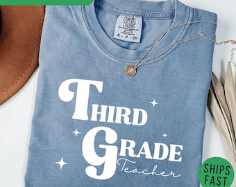 Comfort Colors Third Grade Teacher Shirt