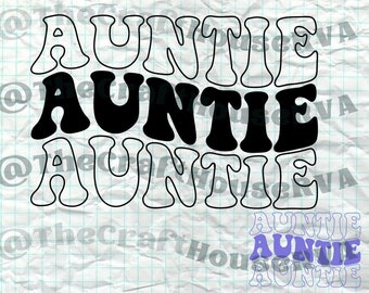 Auntie, Wavy text, SVG PNG Digital Download, Retro font stacked layered Auntie Text Decal, Custom design