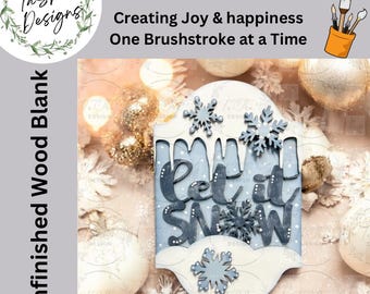 DIY Add-on for Interchangeable Easel/Base | Let It Snow Sign | Interchangeable | DIY | Home Decor | Winter Decor | Seasonal Decor