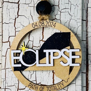 2024 Solar Eclipse Ornament, Path of Totality State Ornament, Eclipse Souvenir, Solar Eclipse Keepsake, Eclipse Manget 13 States Available image 2