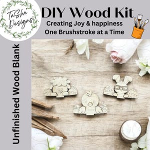 May include: DIY wood kit with three unfinished wood blanks in the shape of a sheep, chick, and bunny. The kit includes the text "Creating Joy & happiness One Brushstroke at a Time". The image also includes the text "Unfinished Wood Blank".