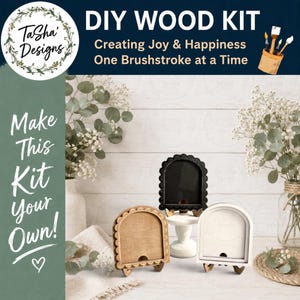 May include: Three arched wooden frames with scalloped edges, displayed in natural wood, black, and white finishes. The kit includes text reading DIY WOOD KIT, Creating Joy & Happiness One Brushstroke at a Time, and Make This Kit Your Own.