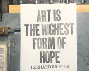 Esperanza es arte, el arte es el cartel de la esperanza. Tipo de madera impresa de Letterpress