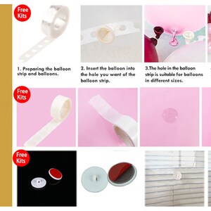 May include: A set of balloon arch decorating supplies, including a balloon strip tape, dot glue, and balloon hooks. The image shows how to use the supplies to create a balloon arch. Free kits are included.