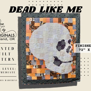 Dead Like Me - Patchwork Skull Quilt PRINTED BOOKLET Pattern