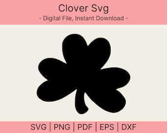 Trèfle Svg, Shamrock SVG, trèfle à 3 feuilles, SVG Vector coupe fichier pour Cricut, Silhouette, Pdf Png Eps Dxf, sticker, autocollant, vinyle, broche