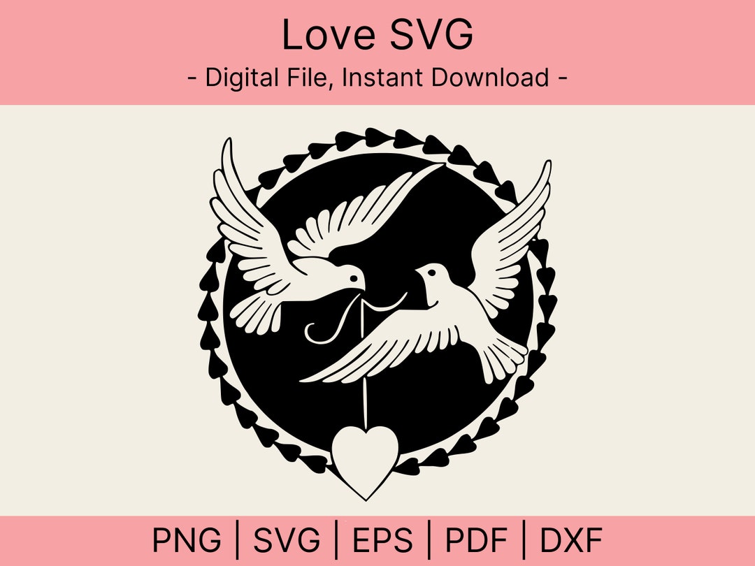 Love Svg - Love Png - Valentine's Day Svg - Heart Svg - Dxf - Eps - Png ...