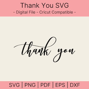 Thank You SVG - Customizable Vector Cut file Cricut, Silhouette, Pdf Png Eps Dxf, Decal, Sticker.