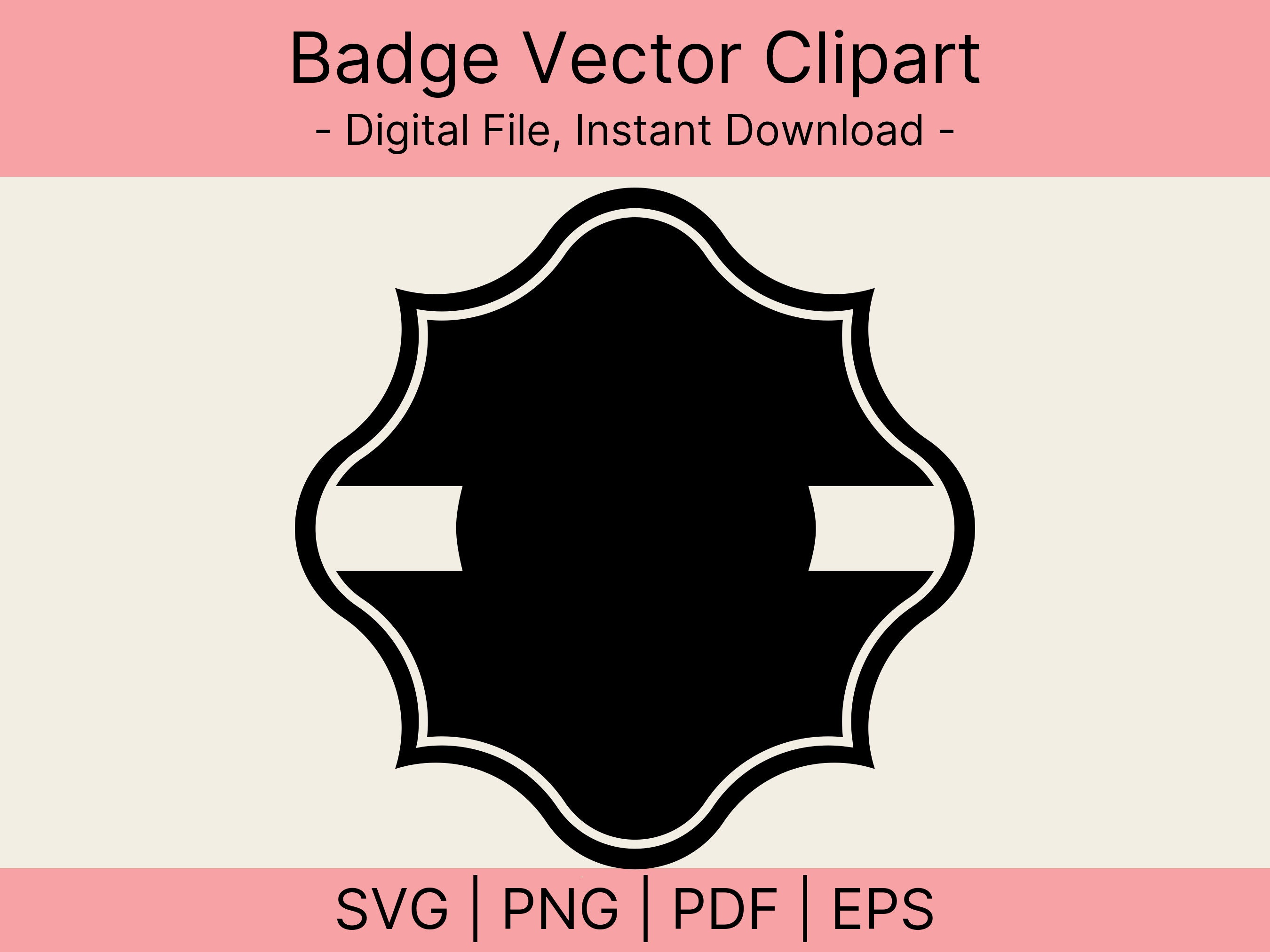 Badges SVG, Badge Vector Clipart, Svg Badges, Vector Eps Stamps, PNG ...