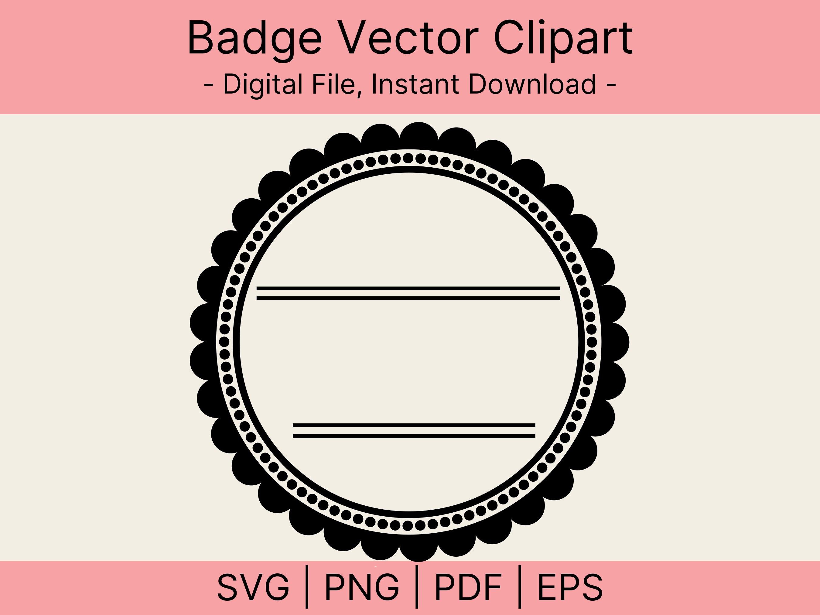 Badges SVG, Badge Vector Clipart, Svg Badges, Vector Eps Stamps, PNG ...