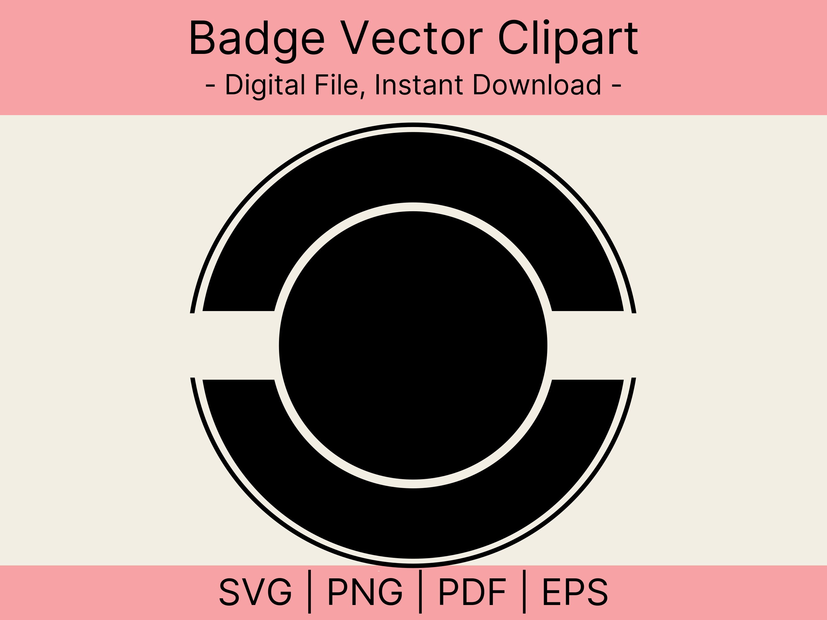 Badges SVG, Badge Vector Clipart, Svg Badges, Vector Eps Stamps, PNG ...