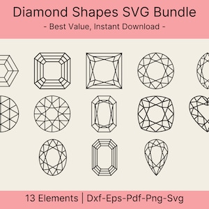 May include: A set of 13 black and white diamond shapes, including round, oval, heart, and square shapes. The shapes are outlined in black and have a geometric pattern inside. The text "Diamond Shapes SVG Bundle" and "Best Value, Instant Download -" is at the top of the image. The text "13 Elements | Dxf-Eps-Pdf-Png-Svg" is at the bottom of the image.