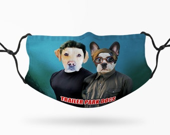 Trailer Park Dogs 1' Personalized 2 Pet Face Mask