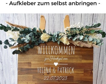 Aufkleber Holzschild "Willkommen zur Hochzeit" | Aufkleber Willkommensschild Trauung | personalisierbarer Aufkleber Hochzeit | Deko Hochzeit