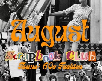 Club de scrapbooking de agosto - Tema: Moda de los años 60