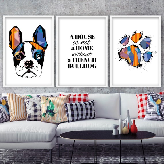 Set of 3 Prints House is Not a Home French Bulldog Paw Print | Etsy