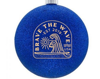 Brave The Wave Ornament