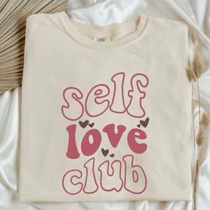 Self Love Club - Valentines shirt design - instant digital download - PNG