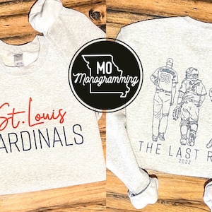 The Last Run Cardinals Baseball STL Short Sleeves Long 