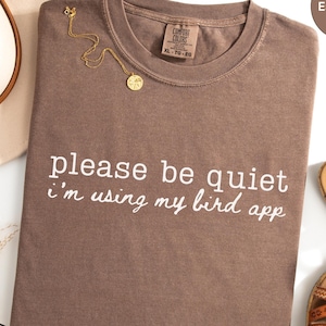 Birdwatcher Shirt Bird Lover Tee Birding Apparel Bird Song App Shirt for Funny Bird Lover Gift for Birder Tshirt Bird Watcher Gift Bird Nerd