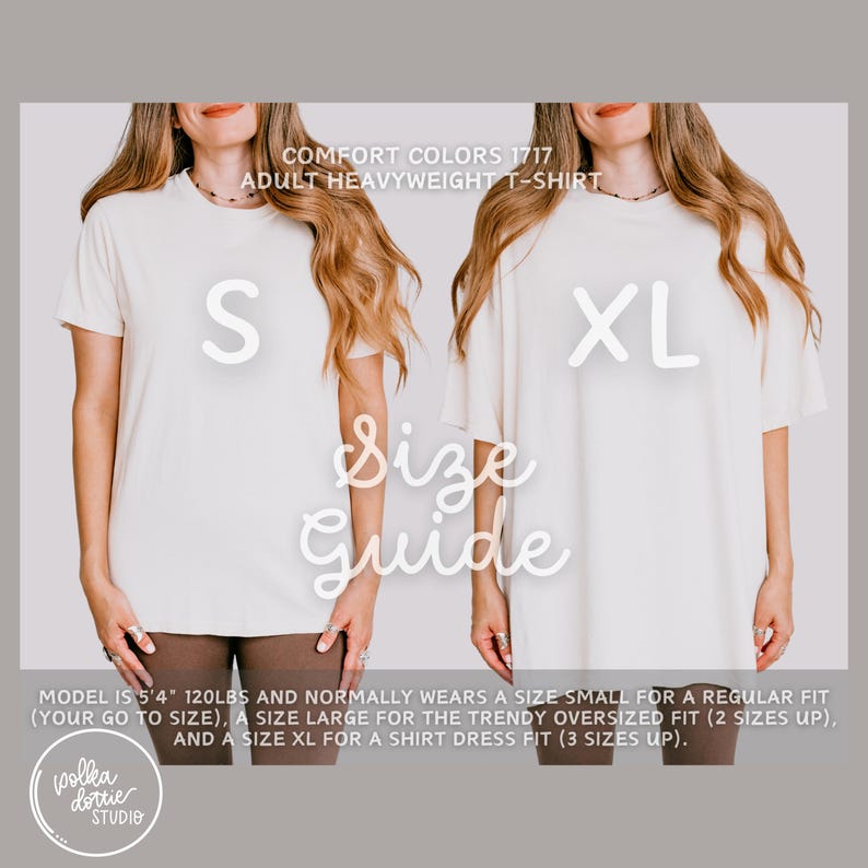 May include: Size guide for Comfort Colors 1717 adult heavyweight t-shirts. The image shows two models wearing the t-shirts in sizes S and XL. The text on the image provides sizing information, including the model's height and weight, and how the shirts fit.