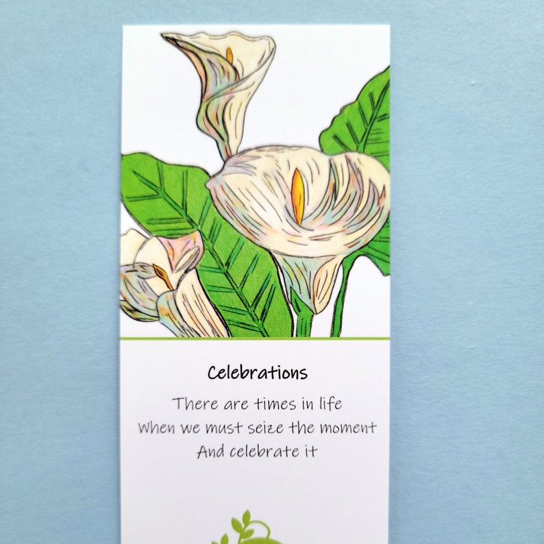 The kit comes with a greeting tag and bookmark that has an illustration of white calla lilies at the top. Under it, a haiku poem reads: "Celebrations. There are times in life, when we must seize the moment, And celebrate it."