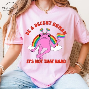Comfort Colors® Be A Decent Human Frog LGBT shirt, LGBT Heart Retro, Pride Quote shirt, Pride Month shirt, Equal Right shirt, Lesbian Pride