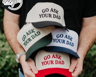Embroidered Go Ask Your Dad Trucker Hat, Custom Logo Two Tone Hat