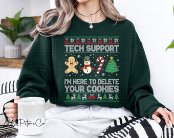 Tech-Support I'm Here To Delete Your Cookies Christmas Sweat à Capuche