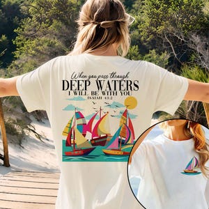 Comfort Colors® When You Go Through Deep Waters shirt, Christian shirt, Isaiah 43:2 Bible Shirt,  Jesus Shirt, Christian Ocean Shirt