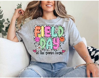 Field Day Let The Games Begin Shirt, Field Day Teacher Shirt, Teacher Life Tee, Let The Games Begin Shirt, Last Day Of School, End Of School