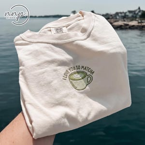Embroidered I Love You So Matcha Comfort Colors® T-shirt, Matcha Lovers Tee, Cute Green Tea Y2K Baby Tee, Summer Outfit