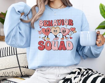Valentine Behavior Squad Shirt, Valentine SPED Teacher Shirt, Applied Behavior Analysis Shirt, ABA Therapist Shirt, Behavior Technician Gift